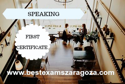 El Speaking en el examen First Certificate